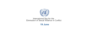 اليوم الدولي للقضاء على العنف الجنسي في حالات النزاع 19 حزيران/يونيه